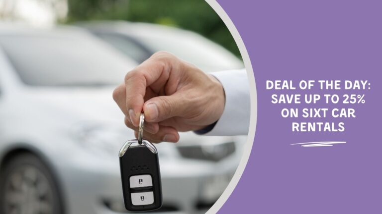 Deal of the Day Save Up to 25 on SIXT Car Rentals